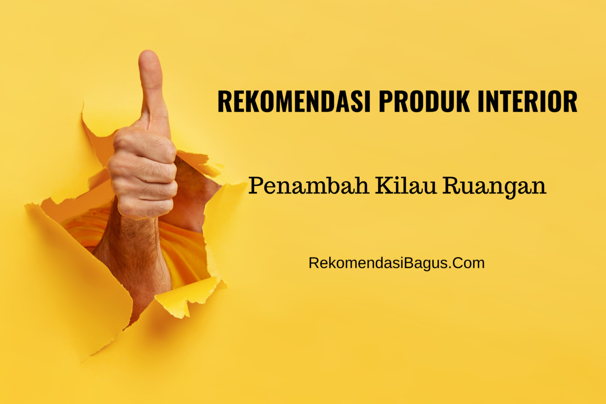 Rekomendasi Produk Interior