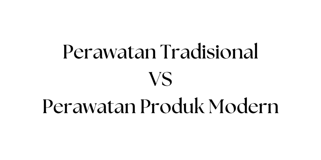 Perawatan Kulit Tradisional